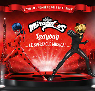 Spectacle pour enfants MIRACULOUS LADYBUG - LE SPECTACLE MUSICAL ST HERBLAIN Spectacle pour enfants MIRACULOUS LADYBUG - LE SPECTACLE MUSICAL ST HERBLAIN